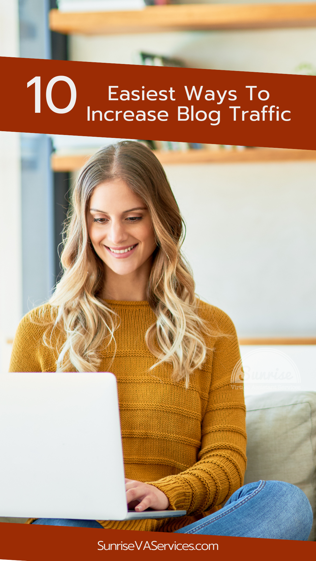 10 Easiest Ways To Increase Blog Traffic - Sunrise Virtual Assistant ...