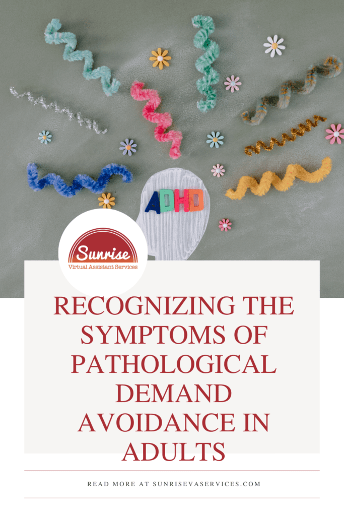 Ways to recognize the symptoms of Pathological Demand Avoidance (PDA) and the impact it has on neurodivergent professionals