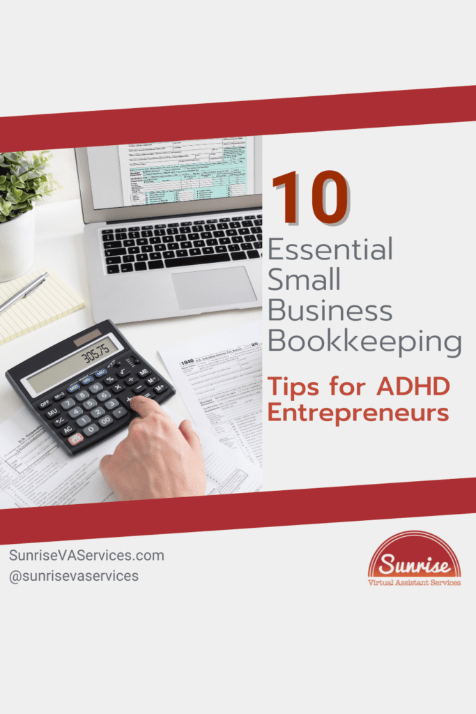 Discover 10 small business bookkeeping tips for Neurodivergent Entrepreneurs with ADHD to help streamline your process