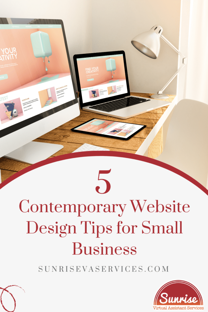 Discover 5 Contemporary Website Design Tips for Small Business Sites to create that sleek, professional look you desire!