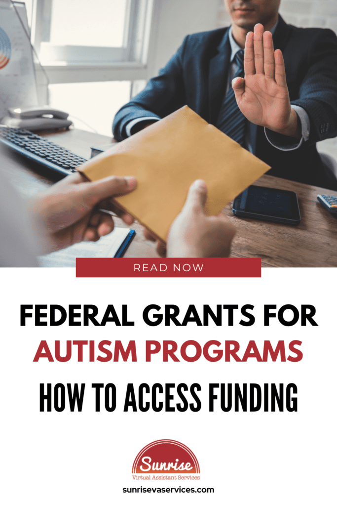 Learn how to find federal grants for autism programs, how to apply, and tips on writing a winning grant application