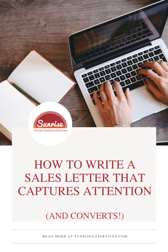 How To Write A Sales Letter That Captures Attention Sunrise Virtual Assistant Services