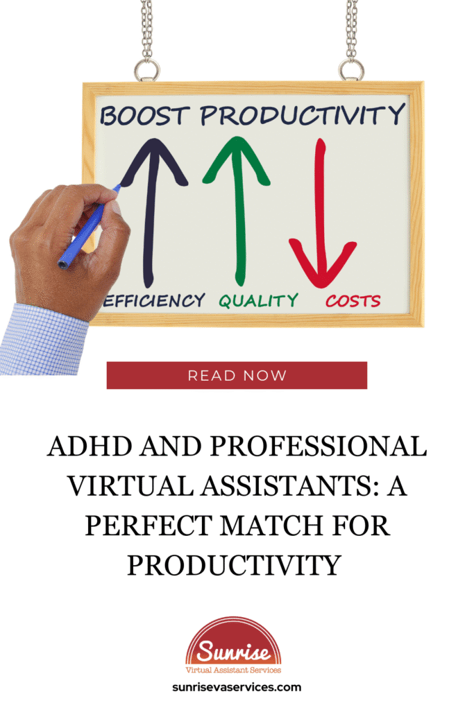 ADHD and Professional Virtual Assistants are the perfect match if you want productivity, and more time in your schedule; Learn how here