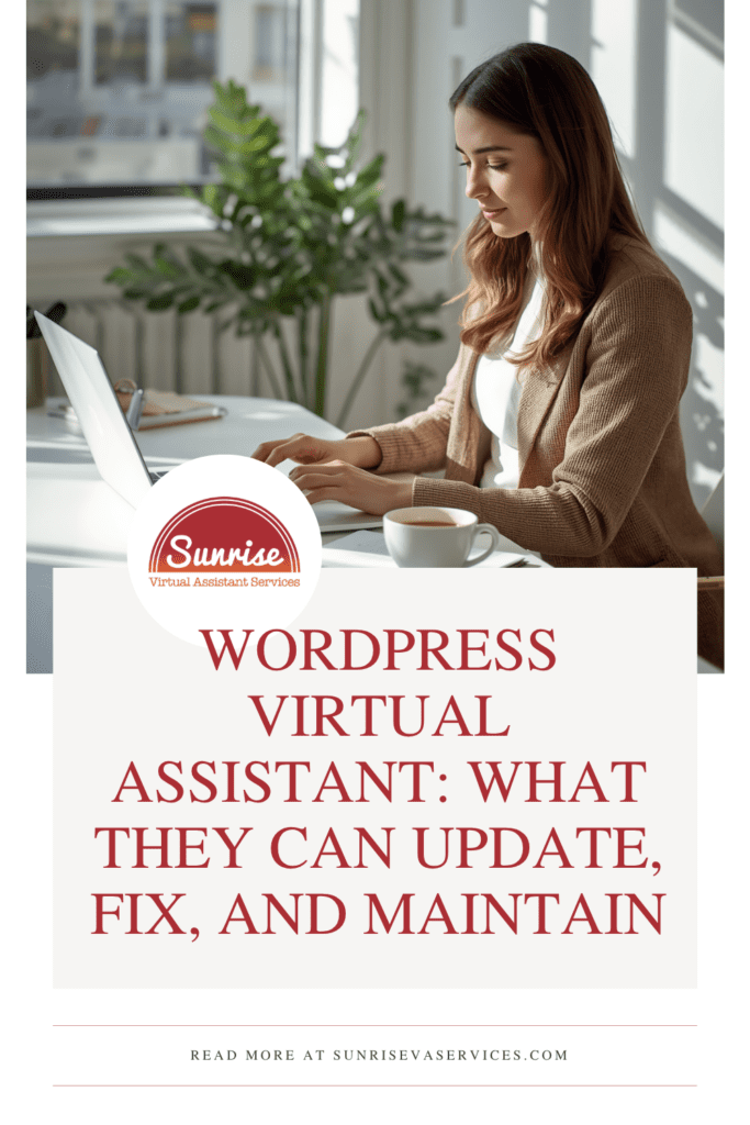 WordPress virtual assistant support for business owners who need help updating, fixing, and maintaining their website each month.